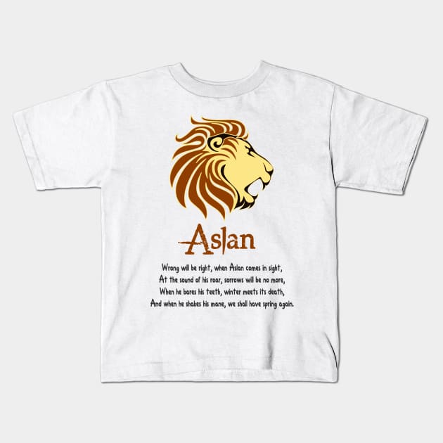 Aslan Poem Kids T-Shirt by Specialstace83